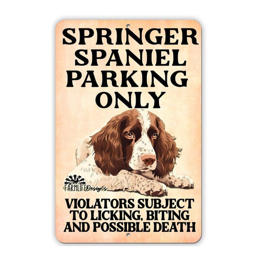 Springer Spaniel Parking Sign 8"x12" Funny Indoor Outdoor Dog Sign