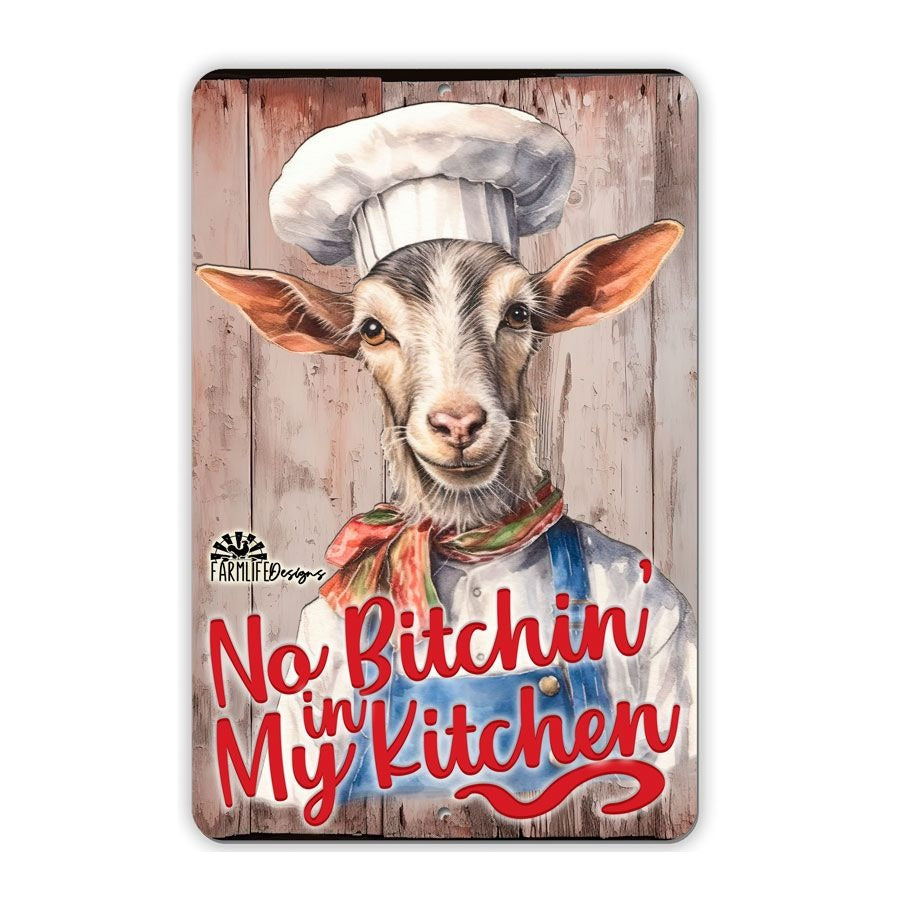 Goat Sign - Goat Chef - No Bitchin in My Kitchen - nanny cooking, kitchen sign