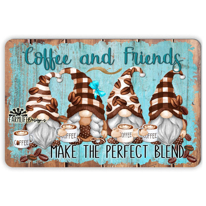 Coffee Gnomes |  Coffee and Friends Make the Perfect Blend | 12"x8" aluminum | gnomies gnome