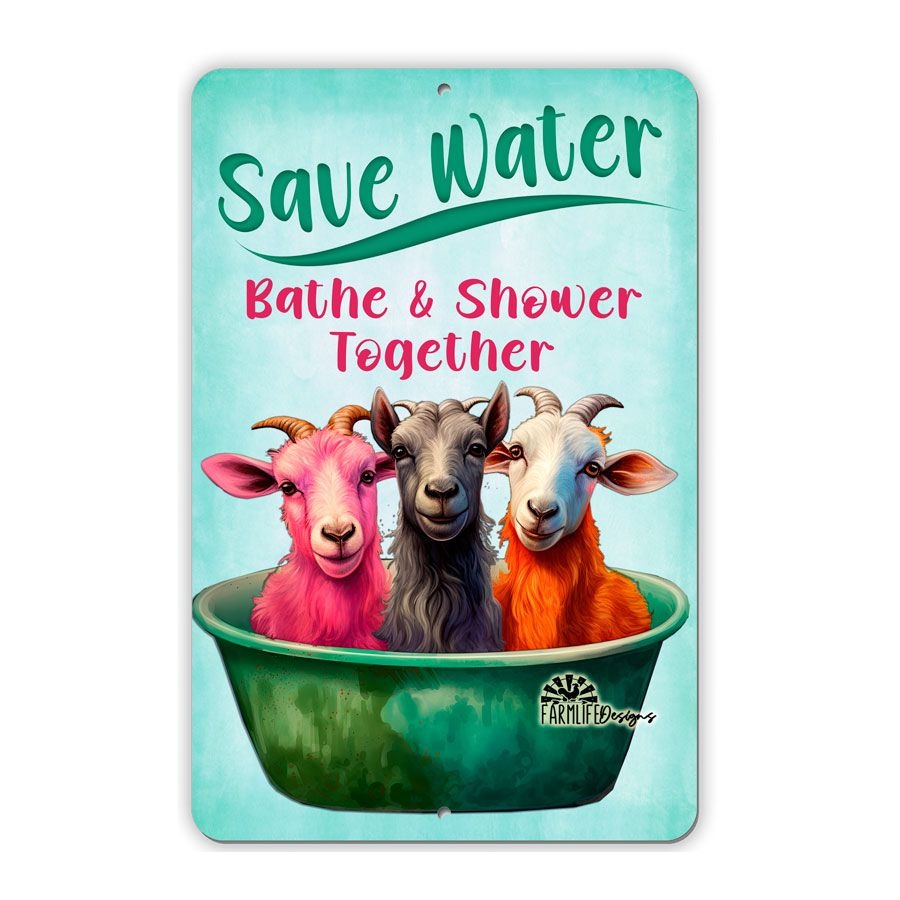 Goats in Bathtub - Save Water, Bathe & Shower Together, bathroom sign, bath sign