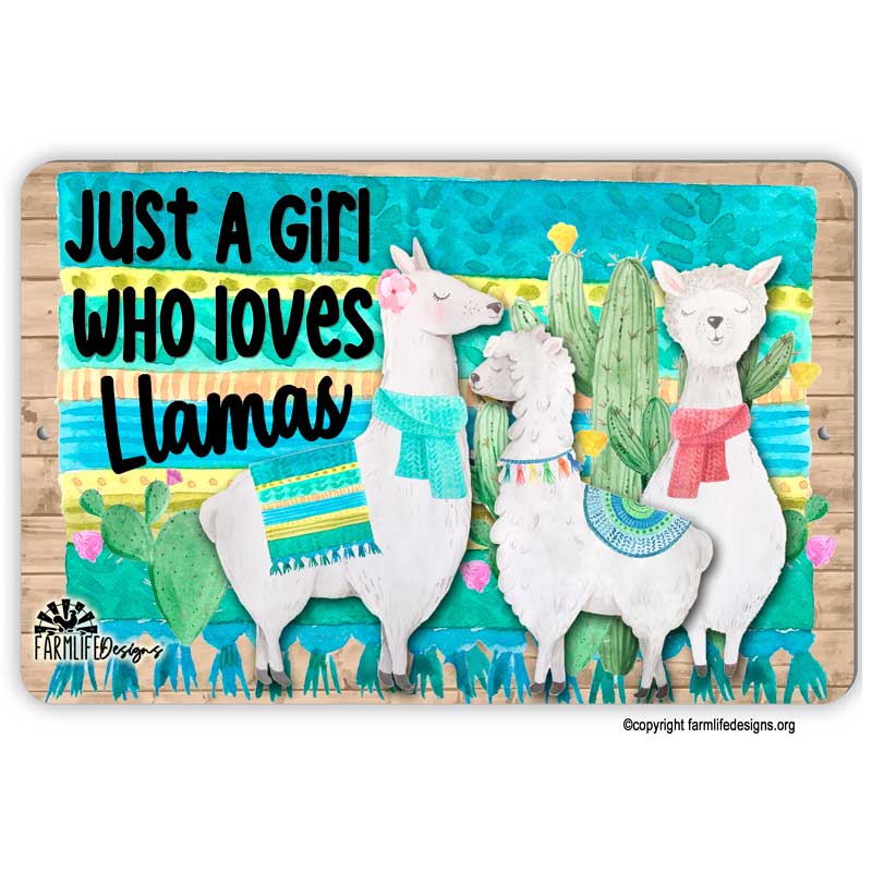 Llama Sign, Just a Girl Who Loves Llamas