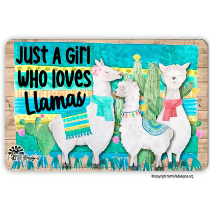 Llama Sign, Just a Girl Who Loves Llamas