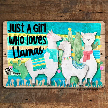 Llama Sign, Just a Girl Who Loves Llamas