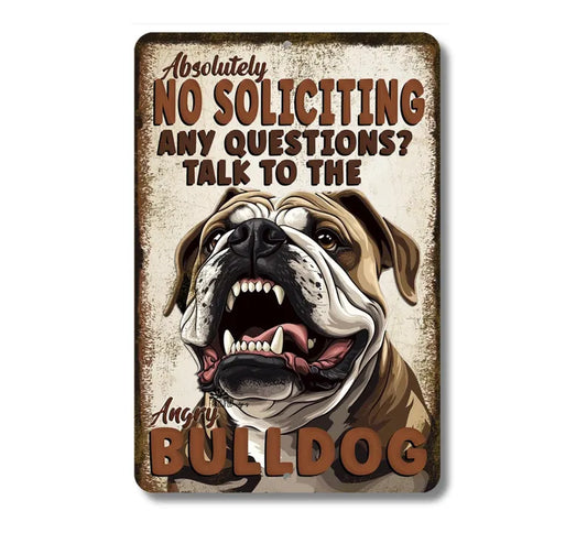 English Bulldog No Soliciting Sign, angry dog, yard warning sign outdoor