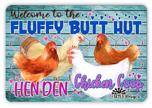 Chicken Coop Sign - Fluffy Butt Hut metal indoor outdoor aluminum chickens hen